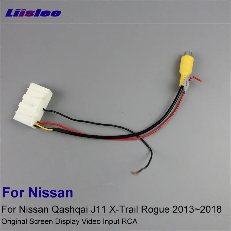 Liislee Avto Adapter Žice Kabel Za Nissan Qashqai J11 X-Trail, Lopov 2013~2018 Rear View Camera / Original Video Vhod RCA