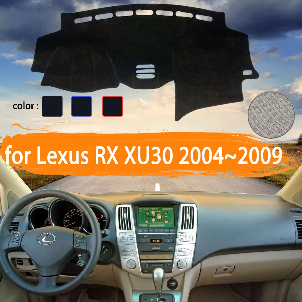Za Lexus RX 2004~2009 XU30 RX300 RX330 RX350 RX400h Avto nadzorna plošča Pokrov Dashmat Izognili svetlobe Sonca Odtenek Preprogo Avto Dodatki
