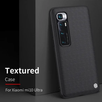 Za Xiaomi Mi 10 Ultra primeru NILLKIN Teksturirane Najlon Vlaken Primeru Trajne Non-slip Tanke & Light Nazaj Kritje primera