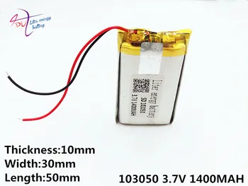 Liter Energijo Baterijo 3,7 v Gps Navigator Mp4 Boudin Visoko zmogljivost Baterije 103050 1400mah Vrečke Mail