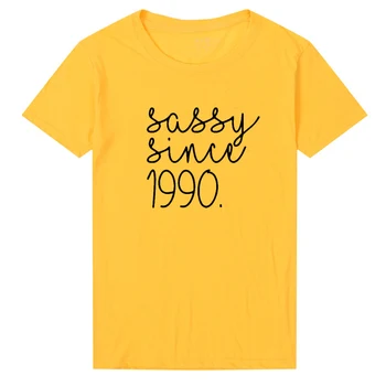 Sassy Od leta 1990, Letnik Ženske T Shirt Poletje Moda Kratkimi Rokavi Tshirt Tumblr Graphic Tee 31. Rojstni dan Darilo Camisas Mujer