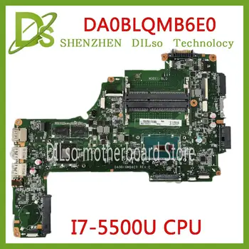 KEFU DA0BLQMB6E0 REV:E Za Toshiba Satellite C55 S55 C55-C L50-C Motherboard I7-5500u A000388620 delo prvotne
