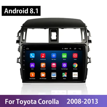 Android 8.1 avtoradia Za Toyota Corolla 2008 2009 2010-2013 WIFI 9