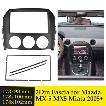 Double Din Avto Avdio Okvir za Mazda MX-5 Miata 2005+ Stereo Adapter CD Trim Plošče DVD Ploščo za Zvok Fascijo 2 Din Facia Mount Kit