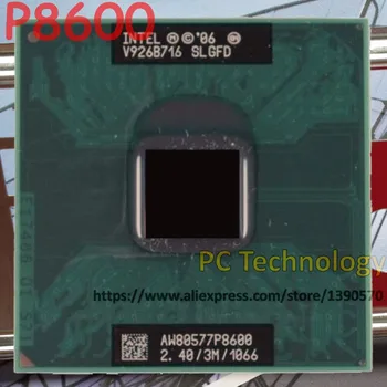 Original P8600 Intel core 2 Duo CPU P8600 (3M Cache, 2.40 GHz, 1066MHz FSB) procesor podpira GM45 PM45 brezplačna dostava