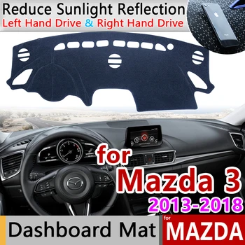 Za Mazda 3 BM MILIJARD 2013~2018 Axela Anti-Slip Mat nadzorna plošča Pokrov Pad Dežnik Dashmat Avto Dodatki za Mazda3 2016 2017