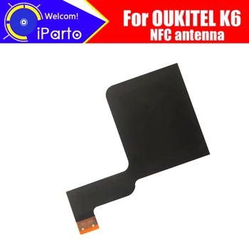 5.99 palčni OUKITEL K6 Antena Prvotne New Visoke Kakovosti NFC Antena Antenski nalepke Zamenjava Pripomoček Za OUKITEL K6.