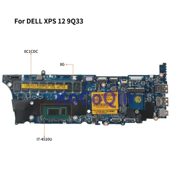 KoCoQin Za Dell XPS 12 9Q33 Core I7-4510U 8G RAM Mainboard CN-0C1CDC 0C1CDC VAZA0 LA-9262P MOTHERBOARD