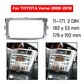 Avto Radio Fascijo Večpredstavnostna Frame Kit Za Toyota Verso 2009-2018 Radio Stereo Audio (Stereo Zvok Plošče Facia Plošča Trim Dash 2 Din Mount Kit