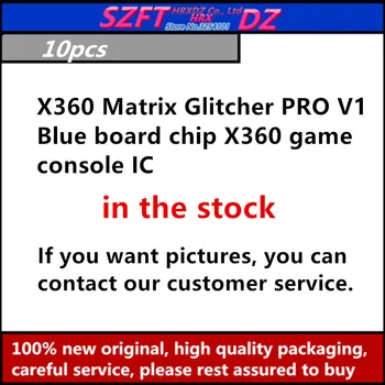 SZFTHRXDZ 10PCS X360 Matrika Glitcher PRO V1 Modra tabla čip X360 igralno konzolo IC